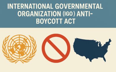 IGO Anti-Boycott Act: What It Means for Americans